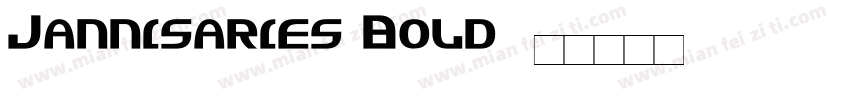 Jannisaries Bold字体转换